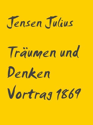 cover image of Träumen und Denken Vortrag 1869